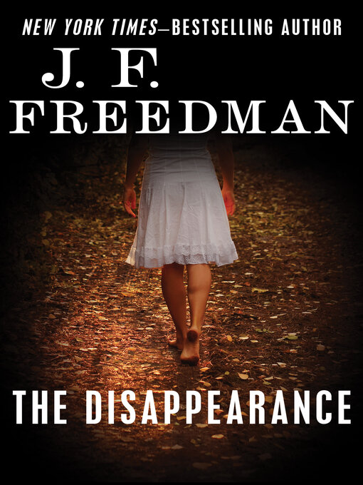 Title details for Disappearance by J. F. Freedman - Available